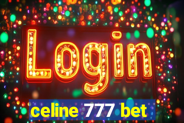 celine 777 bet